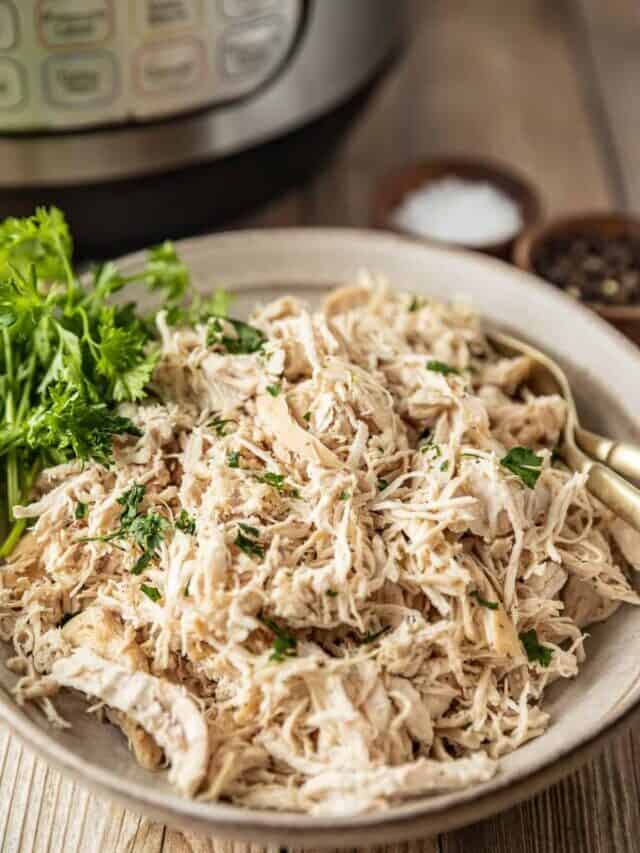 Instant Pot Shredded Chicken